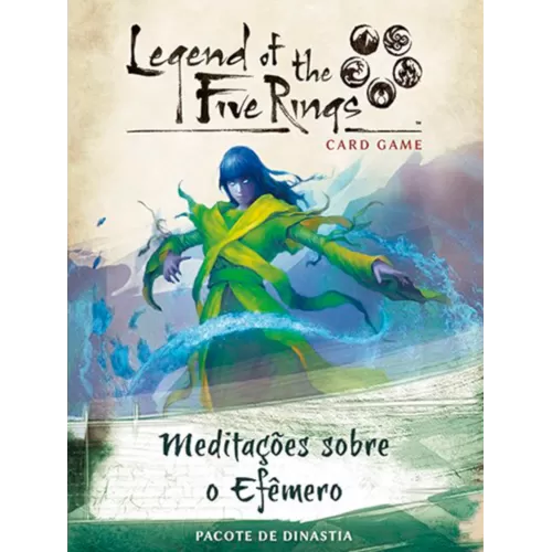 Legend of The 5 Rings: Card Game - Ciclo Imperial - Meditações Sobre o Efémero - Galápagos Jogos