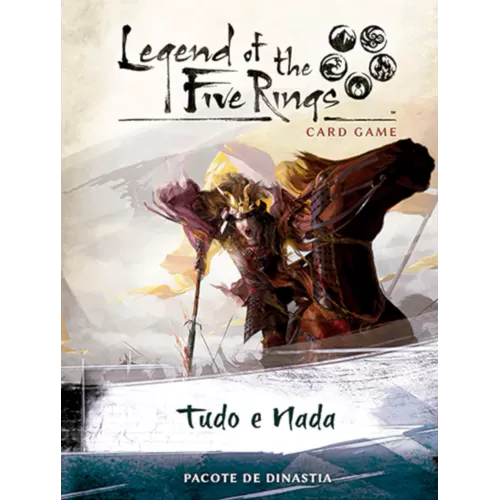 Legend of The 5 Rings: Card Game - Ciclo Elemental - Tudo e Nada - Galápagos Jogos