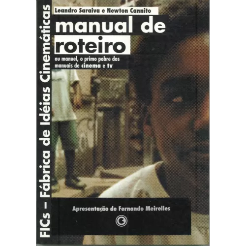 Manual de roteiro ou Manuel, o primo pobre dos manuais de cinema e tv