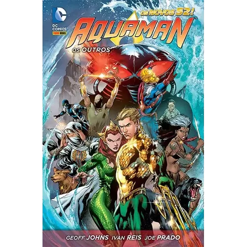 Aquaman: Os Outros - Os Novos 52!