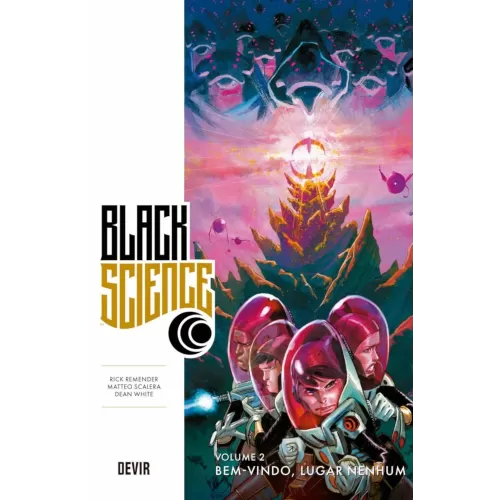 Black Science Vol. 02 - Bem-vindo, Lugar Nenhum
