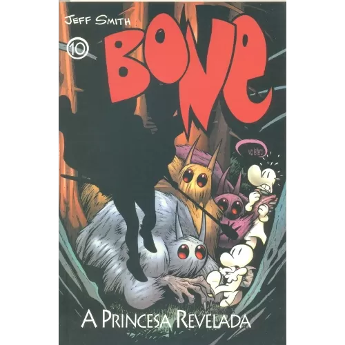 Bone Vol. 10 - A Princesa Revelada