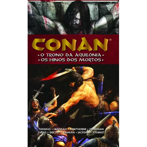 Conan Vol. 12 - O Trono de Aquilônia/Os Hinos dos Mortos