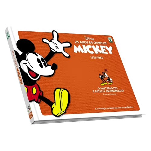 Anos de Ouro de Mickey, Os : 1932-1933 - O Mistério do Castelo Assombrado e outras histórias