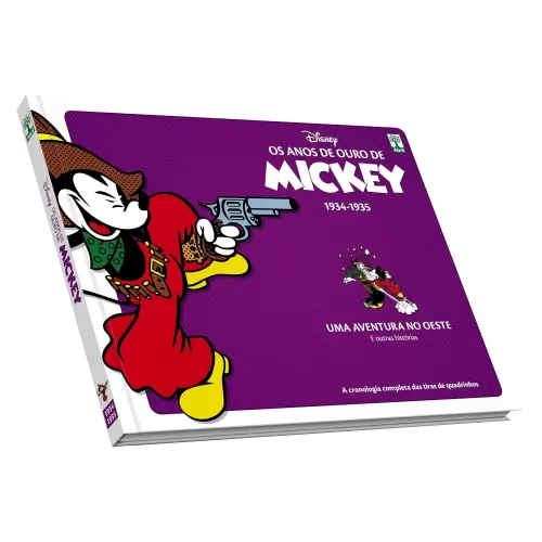 Anos de Ouro de Mickey, Os : 1934-1935 - Uma Aventura no Oeste e outras histórias